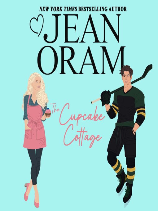 Title details for The Cupcake Cottage by Jean Oram - Wait list